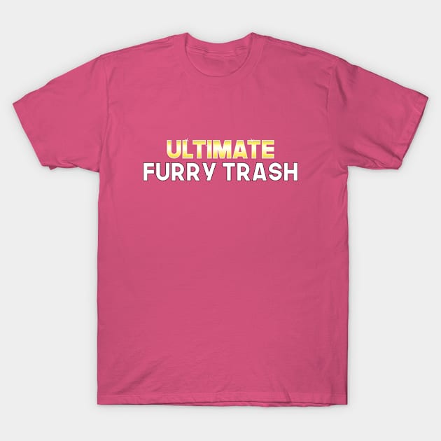 Ultimate Furry Trash T-Shirt by DuskEyesDesigns